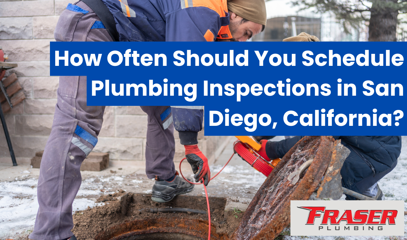 how often plumbing inspection San Diego